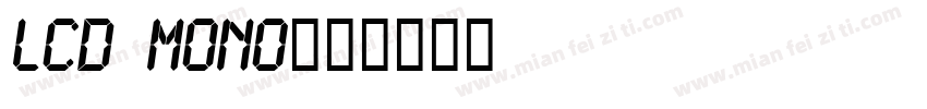 LCD Mono字体转换